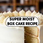 Super Moist Box Cake Recipe