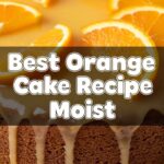 Best Orange Cake Recipe Moist