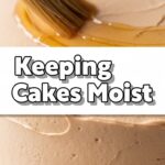 Keeping Cakes Moist
