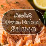 Moist Oven Baked Salmon