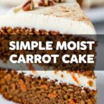 Simple Moist Carrot Cake