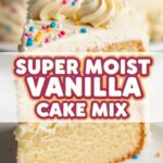 Super Moist Vanilla Cake Mix