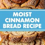 Moist Cinnamon Bread Recipe