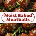 Moist Baked Meatballs