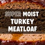 Super Moist Turkey Meatloaf