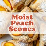 Moist Peach Scones