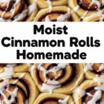 Moist Cinnamon Rolls Homemade