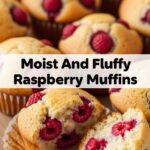 Moist And Fluffy Raspberry Muffins