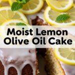Moist Lemon Olive Oil Cake