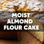 Moist Almond Flour Cake