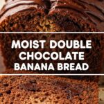 Moist Double Chocolate Banana Bread