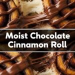 Moist Chocolate Cinnamon Roll