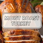 Moist Roast Turkey