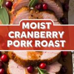Moist Cranberry Pork Roast