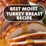 Best Moist Turkey Breast Recipe