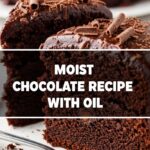 Moist Chocolate Cake Recipe With Oil