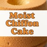 Moist Chiffon Cake