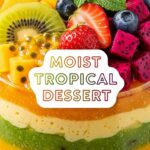Moist Tropical Dessert