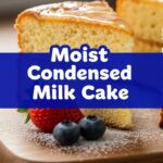 Moist Condensed Milk Cake