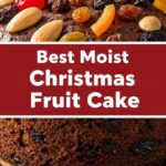 Best Moist Christmas Fruit Cake