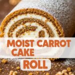 Moist Carrot Cake Roll