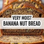 Very Moist Banana Nut Bread