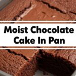 Moist Chocolate Cake In Pan