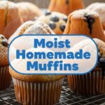 Moist Homemade Muffins