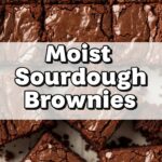 Moist Sourdough Brownies