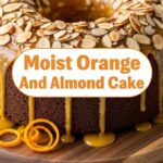 Moist Orange And Almond Cake