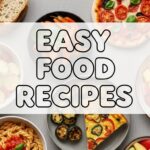 Easy Food Recipes