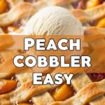 Peach Cobbler Easy