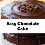 Easy Chocolate Cake