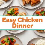 Easy Chicken Dinner