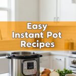 Easy Instant Pot Recipes