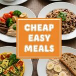 Cheap Easy Meals