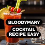 Bloodymary Cocktail Recipe Easy