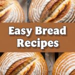 Easy Bread Recipes