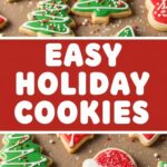 Easy Holiday Cookies