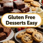 Gluten Free Desserts Easy
