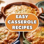 Easy Casserole Recipes