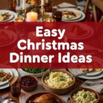 Easy Christmas Dinner Ideas