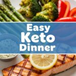 Easy Keto Dinner