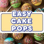 Easy Cake Pops