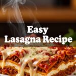 Easy Lasagna Recipe