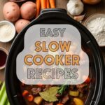 Easy Slow Cooker Recipes