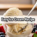 Easy Ice Cream Recipe
