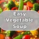 Easy Vegetable Soup