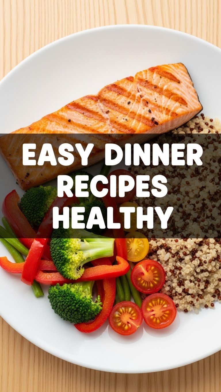Easy Dinner Recipes Healthy