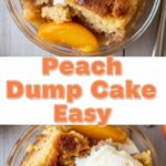 Peach Dump Cake Easy